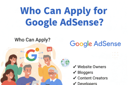 Who Can Apply for Google AdSense?