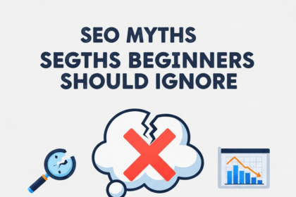 SEO Myths Beginners Should Ignore